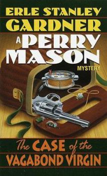 The Case of the Vagabond Virgin - Book #32 of the Perry Mason