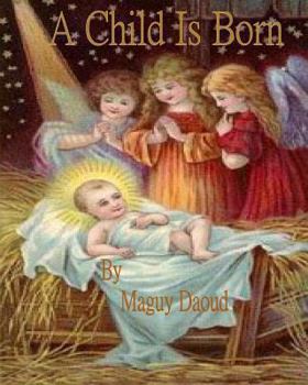 Paperback A Child Is Born Book