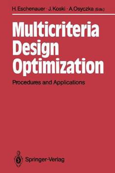 Paperback Multicriteria Design Optimization: Procedures and Applications Book