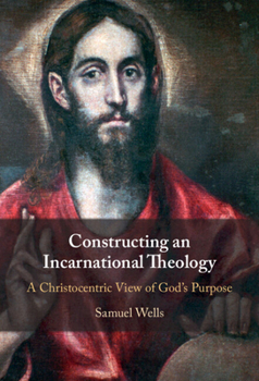 Hardcover Constructing an Incarnational Theology Book
