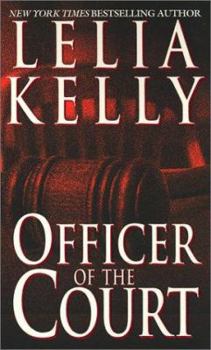Officer Of The Court - Book #3 of the Laura Chastain
