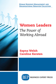 Paperback Women Leaders: The Power of Working Abroad Book