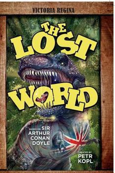 Paperback The Lost World - An Arthur Conan Doyle Graphic Novel Book