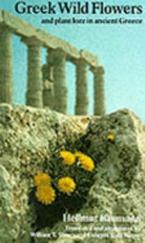 Hardcover Greek Wild Flowers and plant lore in ancient Greece Book