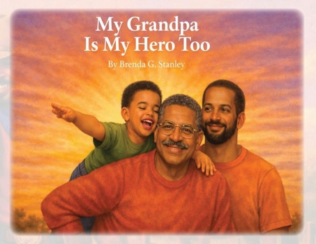 Paperback My Grandpa Is My Hero Too Book