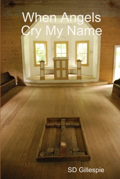 Paperback When Angels Cry My Name Book