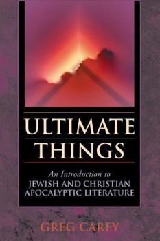 Paperback Ultimate Things: An Introduction to Jewish and Christian Apocalyptic Literature Book