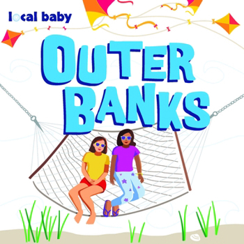 Board book Local Baby Outer Banks Book