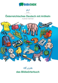 Paperback BABADADA, Urdu (in arabic script) - Österreichisches Deutsch mit Artikeln, visual dictionary (in arabic script) - das Bildwörterbuch: Urdu (in arabic [Urdu] Book