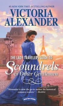 Mass Market Paperback The Lady Travelers Guide to Scoundrels and Other Gentlemen: A Historical Romance Novel Book