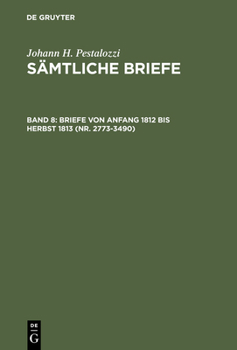 Hardcover Briefe von Anfang 1812 bis Herbst 1813 (Nr. 2773-3490) [German] Book