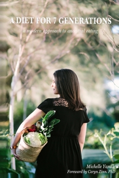 Paperback A Diet For 7 Generations Book