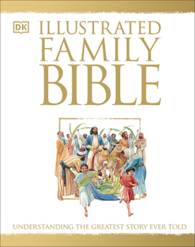 DK Illustrated Family Bible