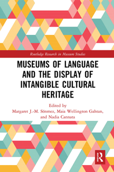 Paperback Museums of Language and the Display of Intangible Cultural Heritage Book