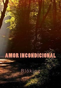 Paperback Amor incondicional [Spanish] Book