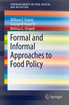 Paperback Formal and Informal Approaches to Food Policy Book