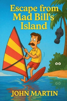 Paperback Escape from Mad Bill's Island Book