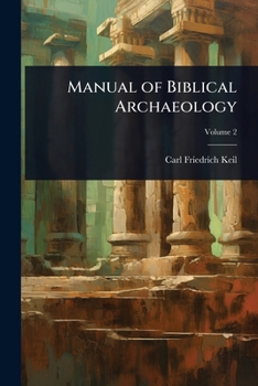 Paperback Manual of Biblical Archaeology Book