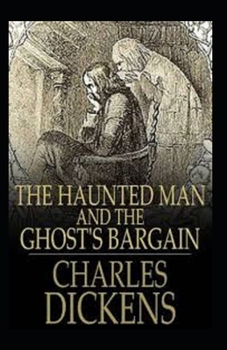 Paperback The Haunted Man and the Ghost's Bargain Annotated Book
