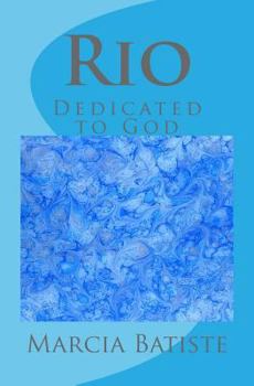 Paperback Rio: Dedicated to God Book