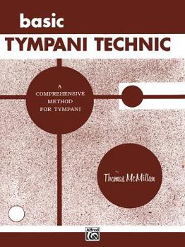 Paperback Basic Tympani Technique: A Comprehensive Method for Tympani Book