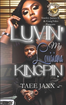 Paperback Luvin' My Louisiana Kingpin Book