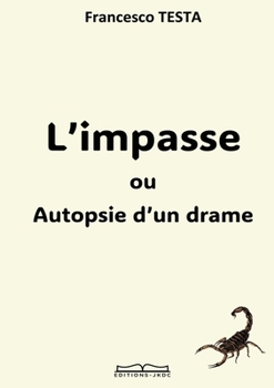 Paperback L'IMPASSE ou Autopsie d'un drame (French Edition) [French] Book