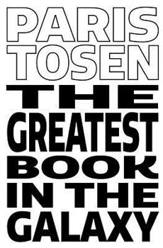 Paperback The Greatest Book in the Galaxy Book