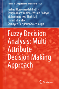 Hardcover Fuzzy Decision Analysis: Multi Attribute Decision Making Approach Book