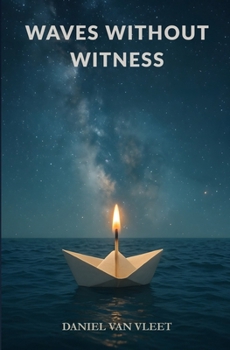 Paperback Waves Without Witness Book