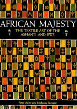 Paperback African Majesty: The Textile Art of the Ashanti Book