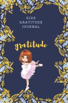 Paperback kids gratitude journal: Gratitude design for Kids as a gift for your kids boy or girl / journal Gift,120 Pages,6x9, Soft Cover, Matte Finish Book