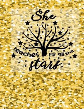 Paperback She Reaches for All the Stars Book