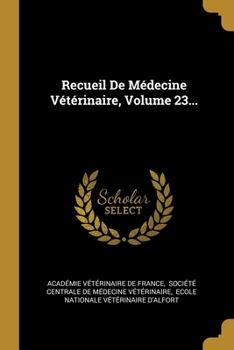 Paperback Recueil De M?decine V?t?rinaire, Volume 23... [French] Book