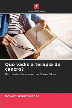 Paperback Quo vadis a terapia do cancro? [Portuguese] Book