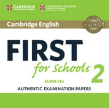 Audio CD Cambridge English First for Schools 2: Authentic Examination Papers Book