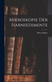 Hardcover Mikroskopie Der Harnsedimente [German] Book