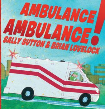 Ambulance, Ambulance!