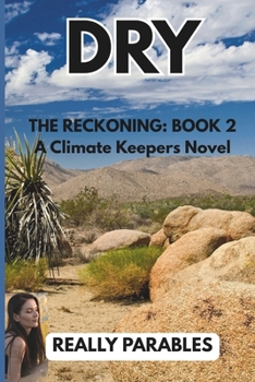 Paperback Dry: A Climate Keepers Novel Book 2 Book