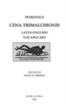 Paperback Petronius Cena Trimalchionis Latin-English Vocabulary [Latin] Book