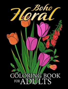 Paperback Boho Floral coloring book for adults: Minimal Retro Flowers Coloring Pages Book