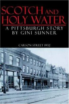 Paperback Scotch and Holy Water: A Pittsburgh Story Book