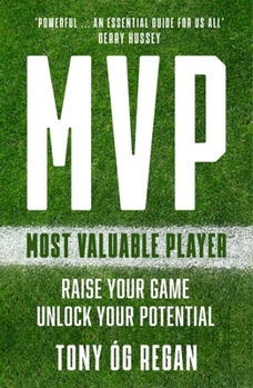 Paperback MVP: Raise Your Game. Unlock Your Potential Book