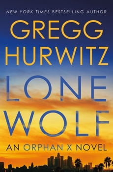 Hardcover Lone Wolf: An Orphan X Novel Book