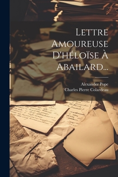 Paperback Lettre Amoureuse D'héloïse À Abailard... [French] Book