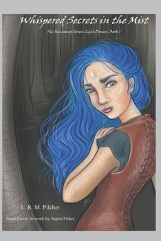 Whispered Secrets in the Mist: Light Dancer, Book 1