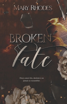 Paperback Broken Fate [French] Book