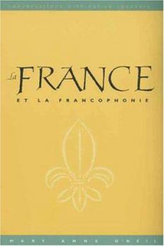 La France at La Francophonie (DVD): Conversations with Native Speakers