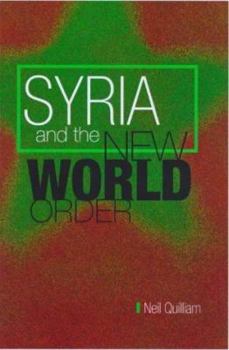 Hardcover Syria and the New World Order (Durham Middle East Monographs Series) Book