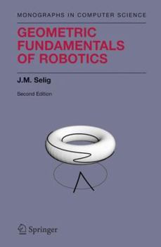 Paperback Geometric Fundamentals of Robotics Book